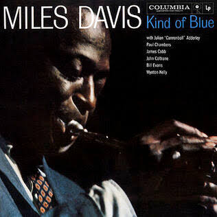 Miles Davis - Kind of Blue
